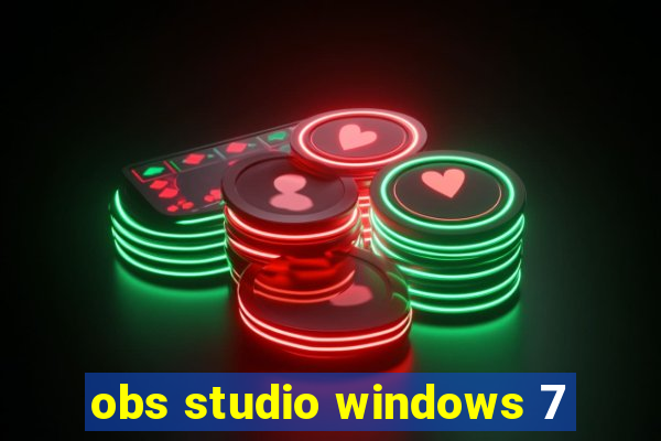 obs studio windows 7